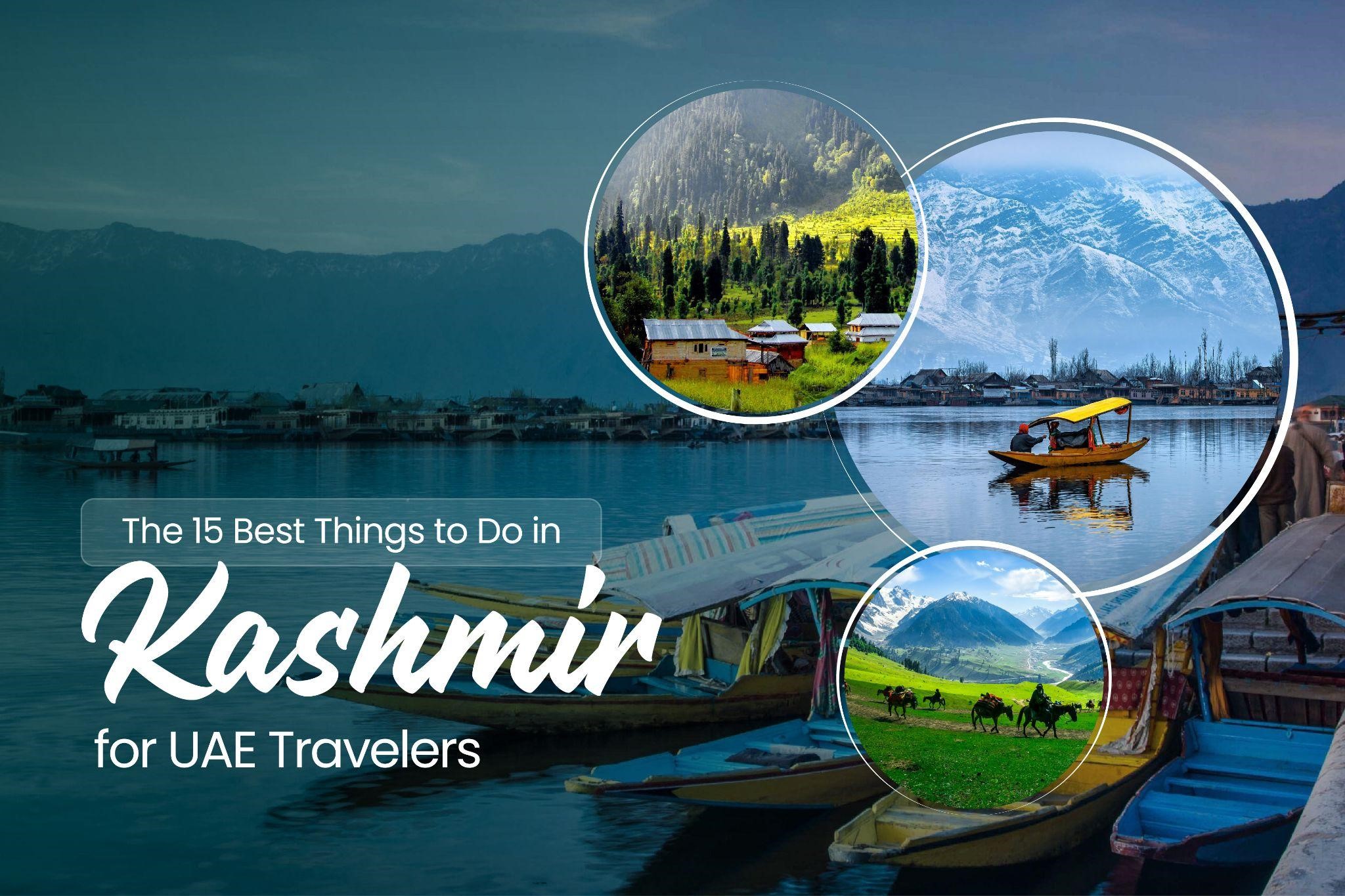 Best 15 Things to Do in Kashmir on Your Next Holiday 2025
