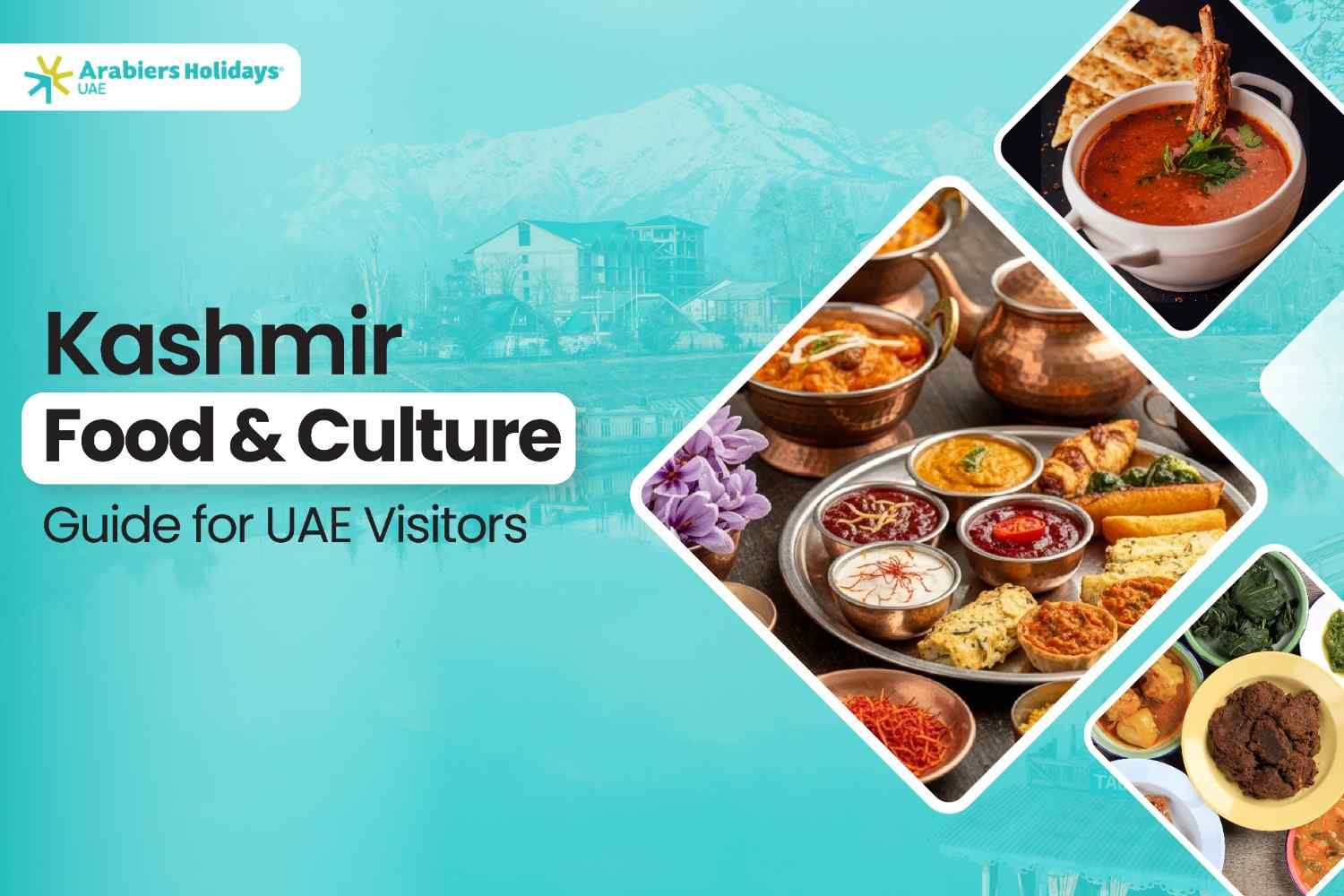 Kashmir Food & Culture Guide for UAE Visitors