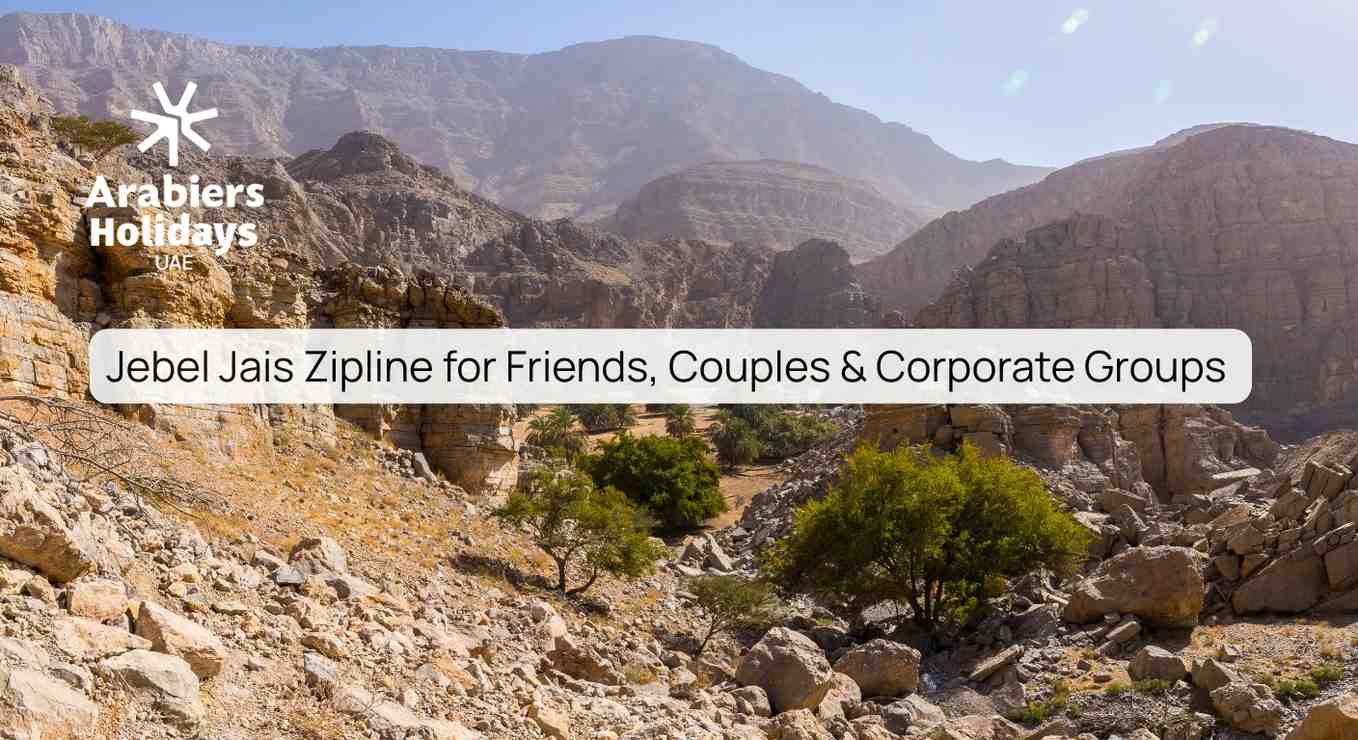 Jebel Jais Zipline for Friends, Couples & Corporate Groups