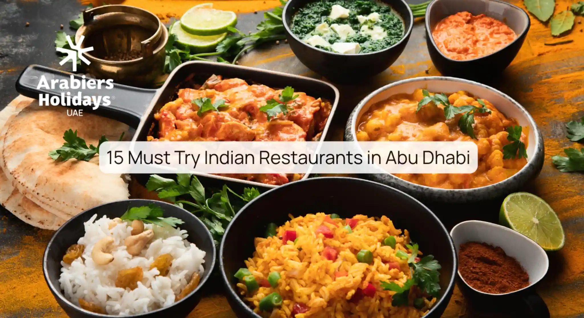 15 Must Try Indian Restaurants in Abu Dhabi