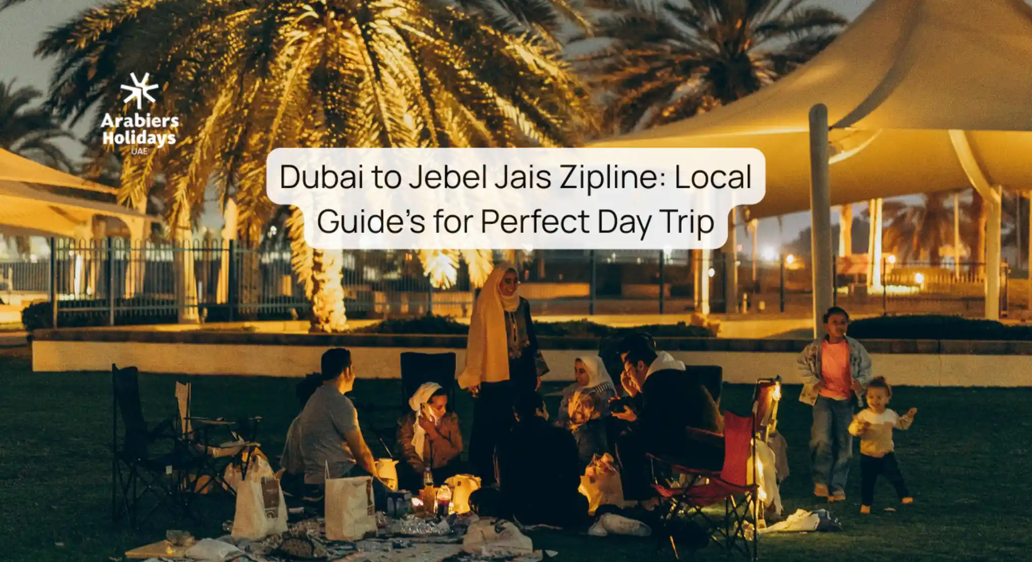 Jebel Jais Zipline for Friends, Couples & Corporate Groups