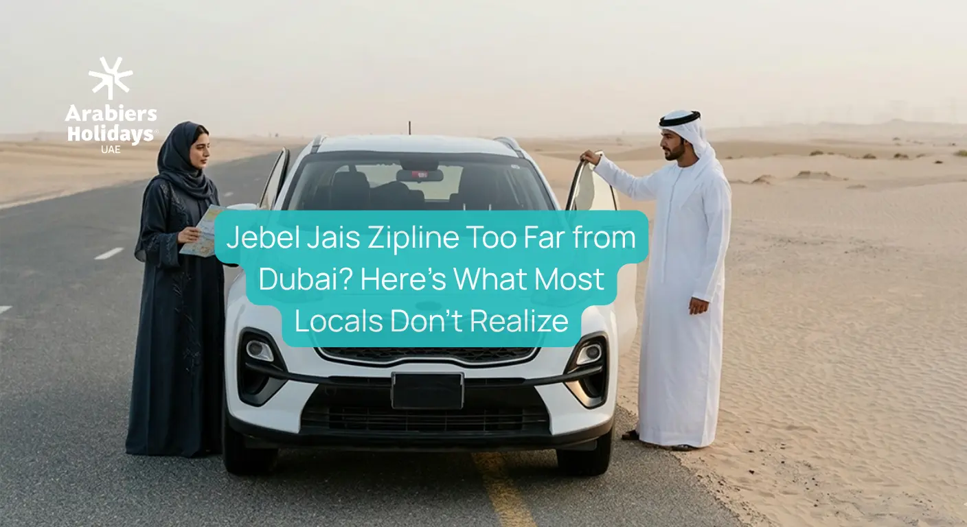 Jebel Jais Zipline Too Far from Dubai? Here’s What Most Locals Don’t Realize