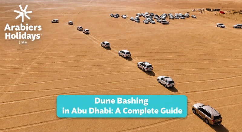 Dune Bashing in Abu Dhabi: A Complete Guide